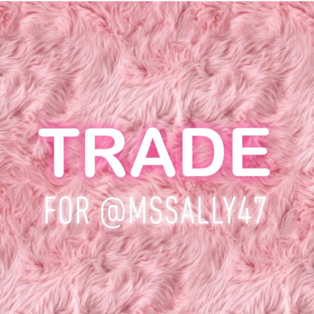 Trade for @mssally47